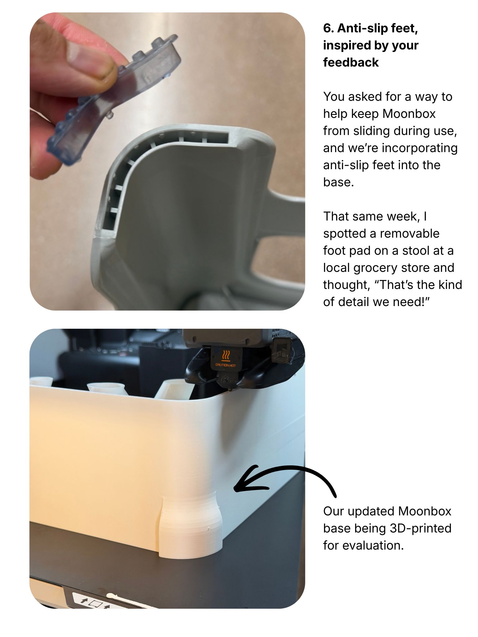 Anti-slip feet added to the base, inspired by backer feedback