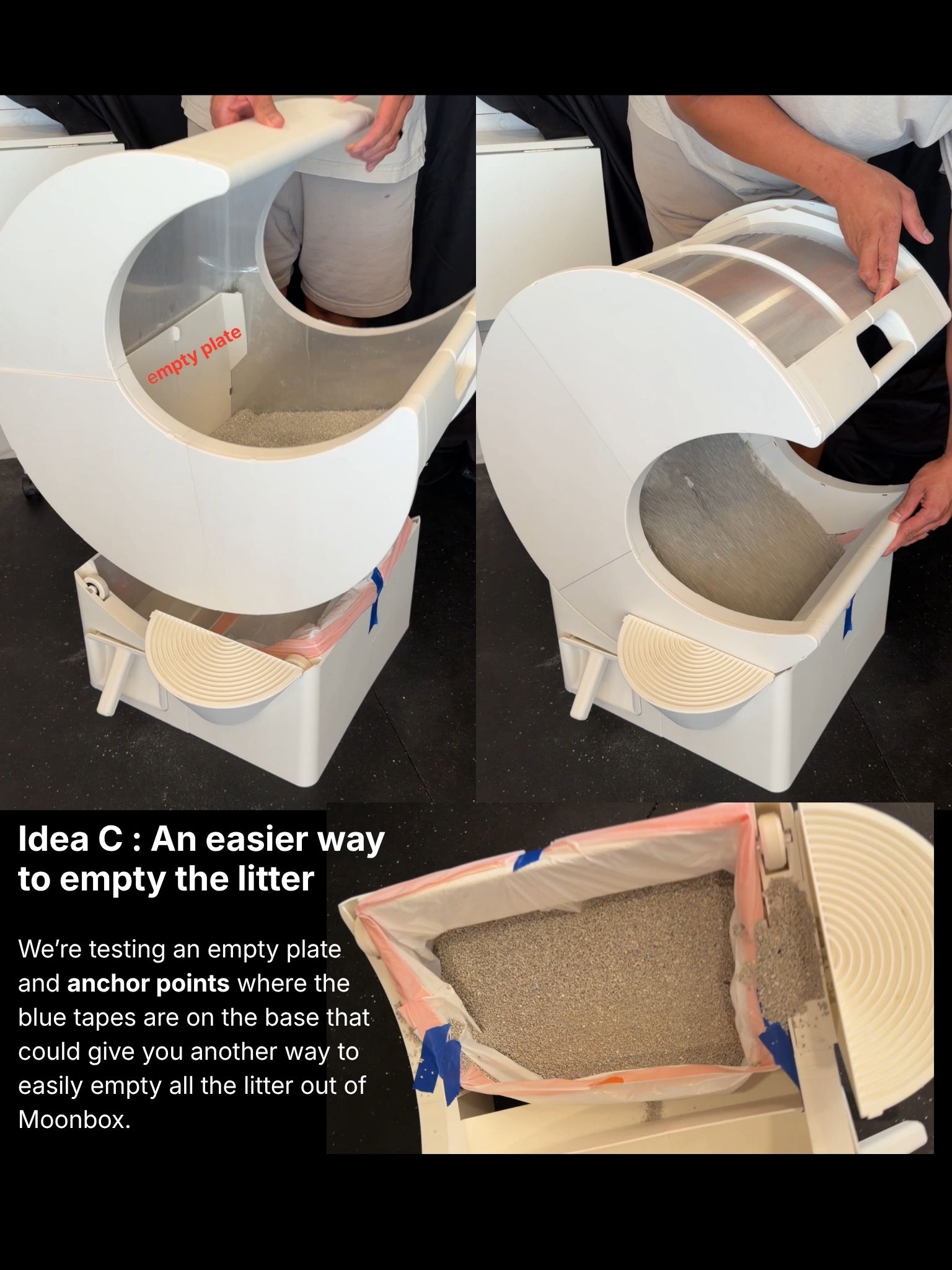Idea C, an easier way to empty the litter - testing an empty plate and anchor points on the base